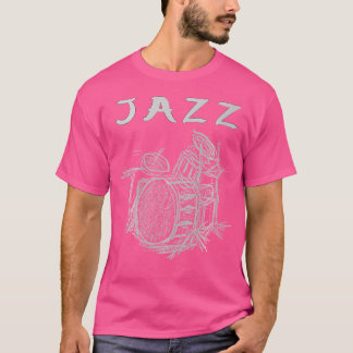 T-shirt Drumming Jazz Drum Set Design Drummer Tee