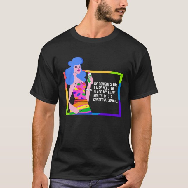 T-shirt Drunk Drag Queen Humor (Devant)