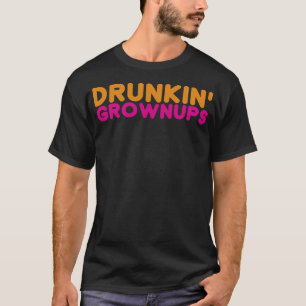 T-shirt Drunkin Grownups Hommes Femmes