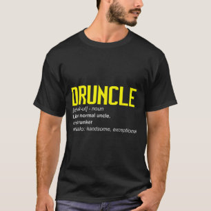 T-shirt Drunkle Définition Mondes Meilleur Oncle Jamais Dr