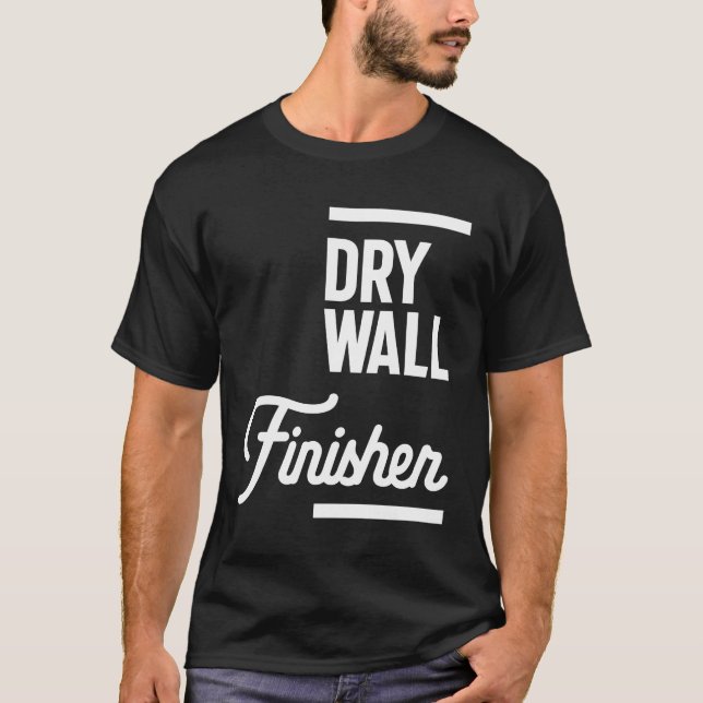 T-shirt Drywall Finisher Cadeau Funny Titre de l'emploi Pr (Devant)