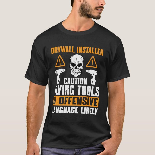 T-shirt Drywall Installer Questionnaire Drywaller Pour Han (Devant)