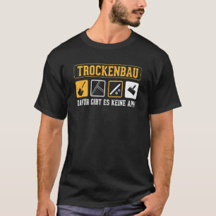 T-shirt Drywall Pour Cela Il N'Y A Pas D'Application Pour