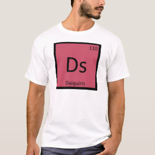 T-shirt Ds - Chimie du Daiquiri Symbole du tableau périodi