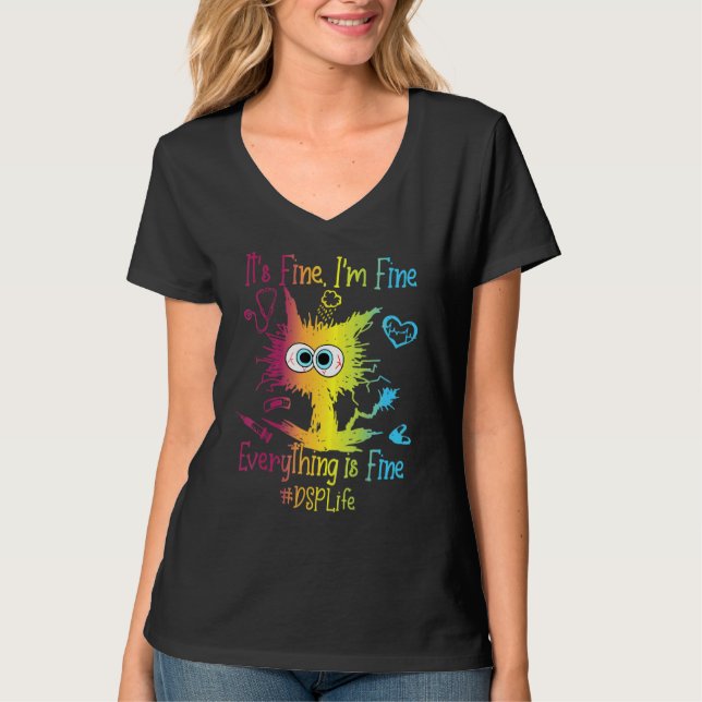 T-shirt DSP Life Everything Is Fine Colorful (Devant)