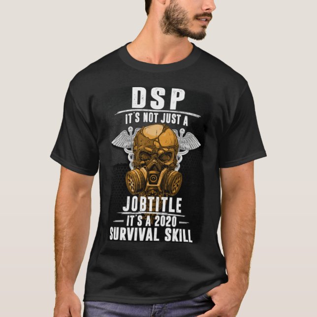 T-shirt DSP Not Just Job Title Survival Skill Support Skul (Devant)