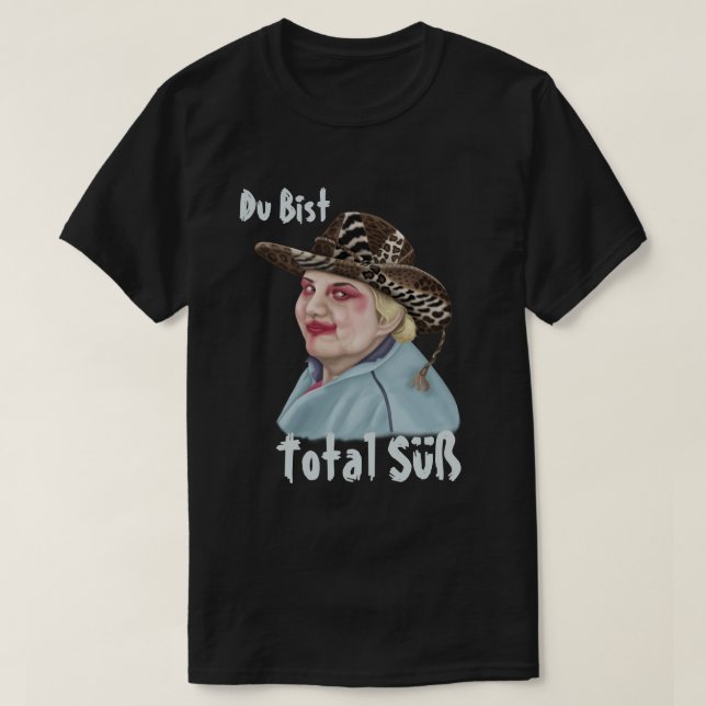 T-shirt Du Bist Total Süß (Design devant)