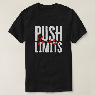 T-Shirt du club de fitness Push Your Limits