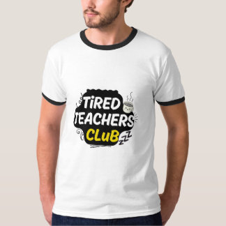T-Shirt du Club des Enseignants Fatigués – Chemise