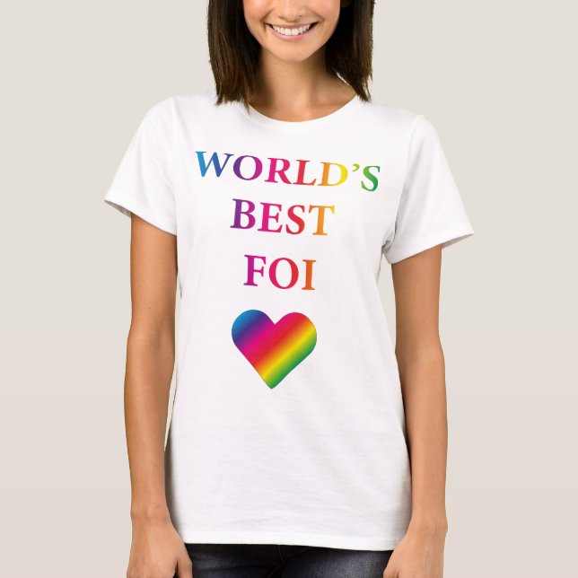 T-Shirt DU COEUR DE FOI RAINBOW LE MIEUX DU MONDE  (Devant)
