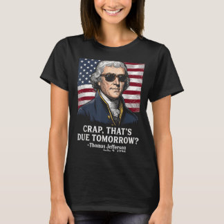 T-shirt Dû demain patriote 4 juillet hommes femmes enfant