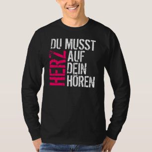 T-shirt Du Musst Herz
