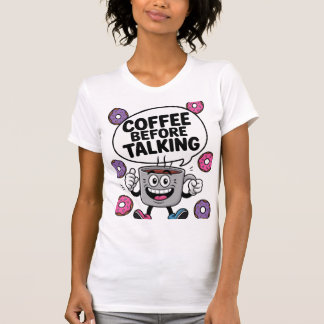 T-shirt du personnage de mug drôle avant le café