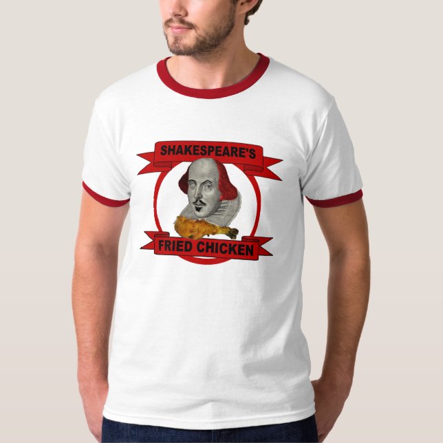 T-shirt du poulet frit de Shakespeare (Devant)