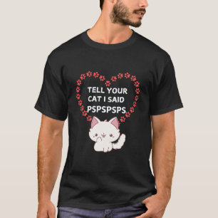 T-shirt du propriétaire du chat - Drôle Chat dit