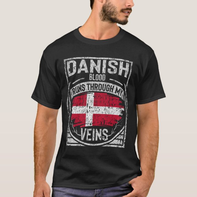 T-shirt Du Sang Danois Traverse Mes Veines (Devant)