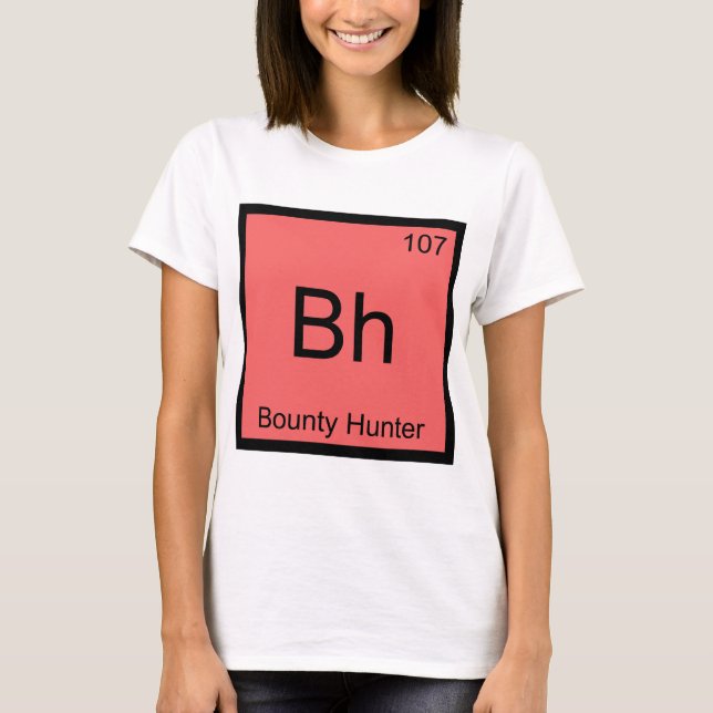 T-shirt du symbole de l'élément chimique Bh - Chas (Devant)