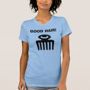 T-SHIRT DUAFE, BONS CHEVEUX !