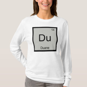 T-shirt Duane Nom Chimie Élément Tableau périodique