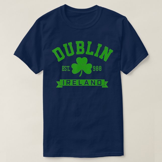T-shirt Dublin Ireland Est 988 Clover Leaf Shamrock St  (Design devant)