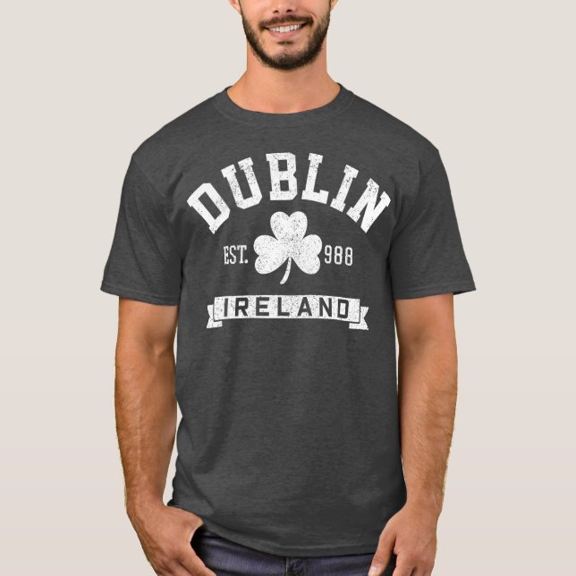 T-shirt Dublin Ireland Est 988 Clover Leaf Shamrock St. (Devant)