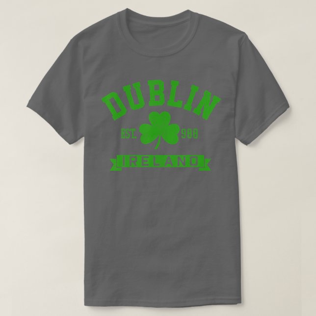 T-shirt Dublin Ireland Est 988 Clover Leaf Shamrock St Pat (Design devant)