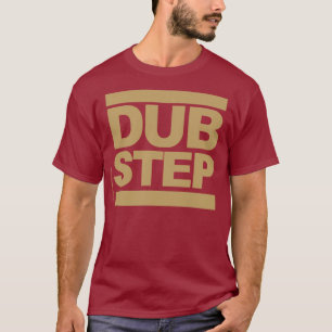 T-shirt Dubstep