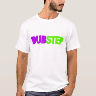 T-SHIRT DUBSTEP