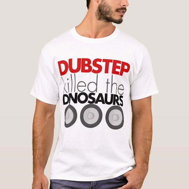 T-shirt Dubstep a tué les dinosaures (Devant)