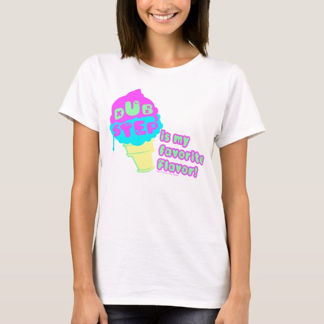 T-shirt Dubstep est ma saveur préférée (Devant)