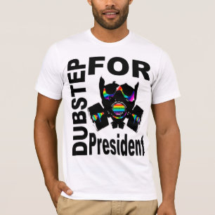 T-shirt Dubstep Pour Président