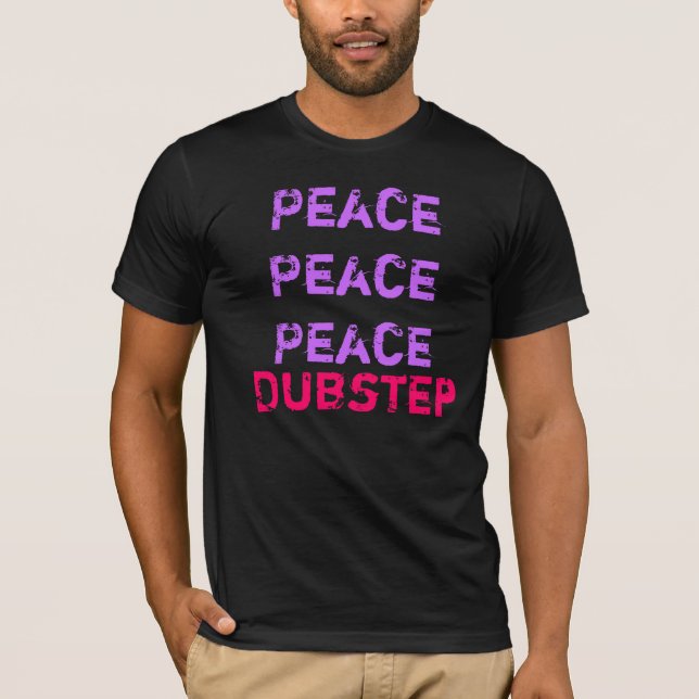 T-shirt Dubstep touche à la paix (Devant)