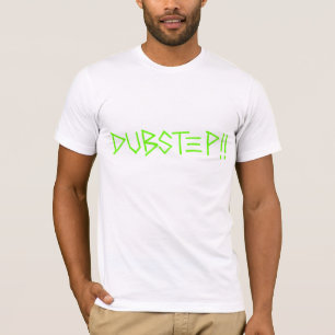 T-shirt Dubstep ! ! (Vert)