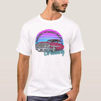 T-shirt Dubuque Saturday Night Cruiser