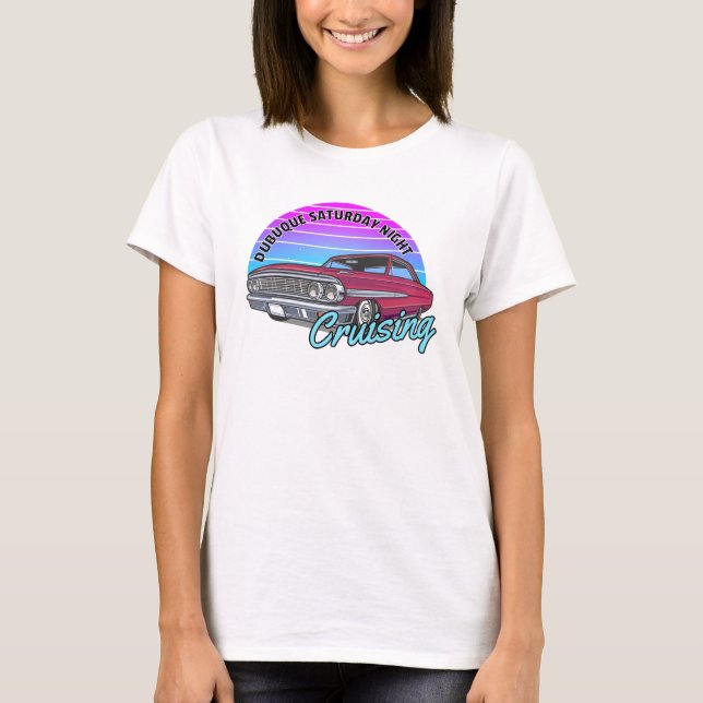 T-shirt Dubuque Saturday Night Cruiser (Devant)