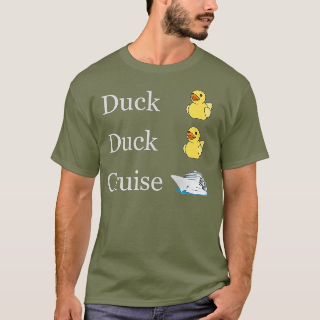 T-shirt Duck Duck Cruise Cruise Ducs fun famille (Devant)
