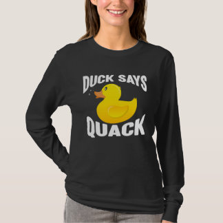 T-shirt Duck Duck Says Quack Duck