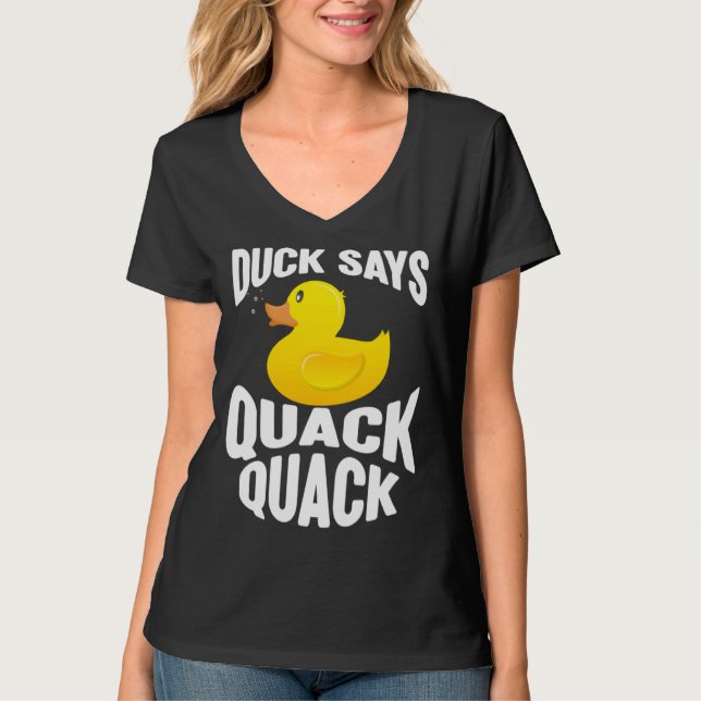 T-shirt Duck   Duck Says Quack Quack  Duck (Devant)