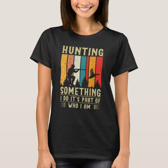 T-shirt Duck Hunting Quote (Devant)