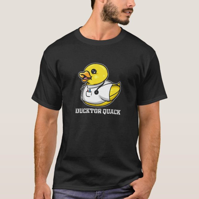 T-shirt Ducktor Quack - Funny Rubber Duck Doctor (Devant)