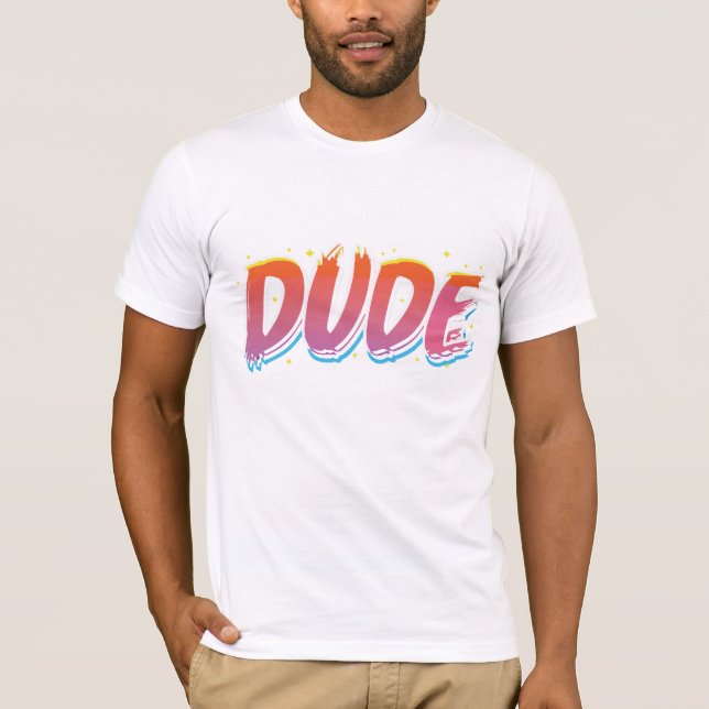 T-shirt Dude (Devant)