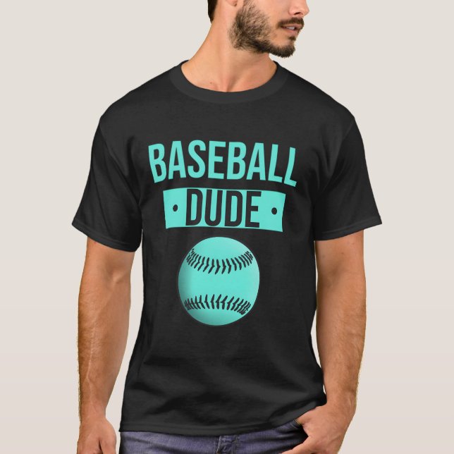 T-shirt Dude parfait de base-ball (Devant)
