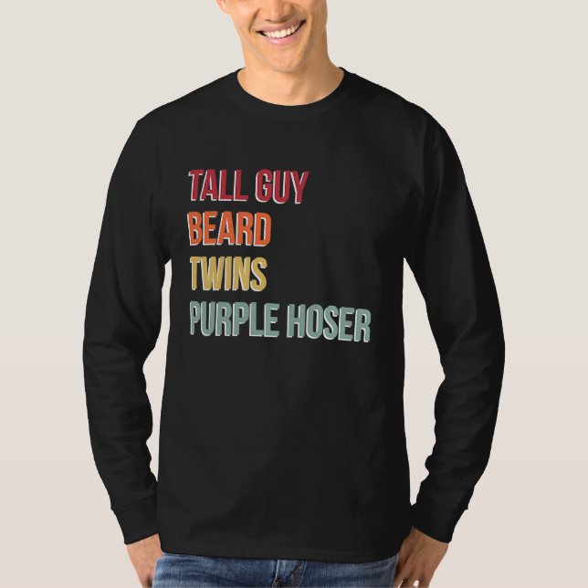 T-shirt Dude Tall Guy Beard Twins Purple Hoser (Devant)