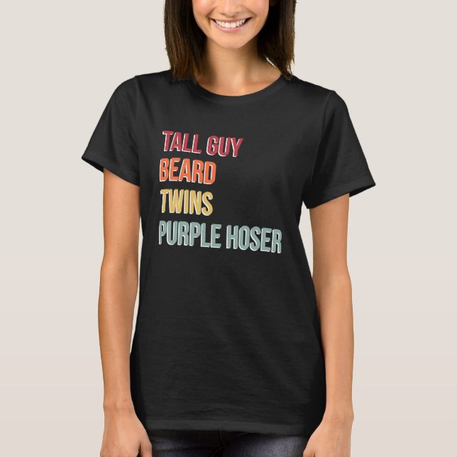 T-shirt Dude Tall Guy Beard Twins Purple Hoser (Devant)