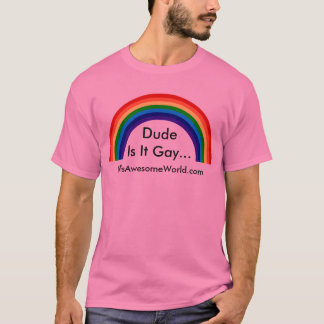 T-shirt DudeIs il homosexuel… v2