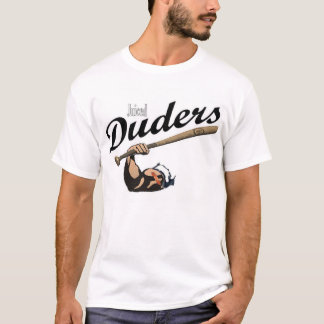 T-shirt duder juiced