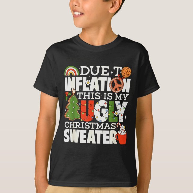 T-shirt Due To Inflation Funny Christmas Ugly Sweater Wome (Devant)
