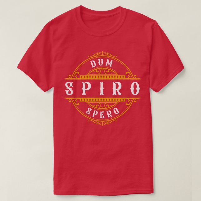 T-shirt Dum Spiro Spero Éducation Langue Latin Phrase Mo (Design devant)