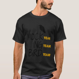 T-shirt Dumb Dumber Mocking Bird Oui Oui Oui Oui