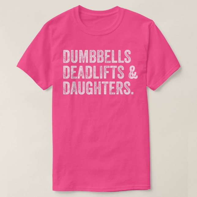 T-shirt Dumbbells Deadlifts Filles Funny Gym Workout Fa (Design devant)